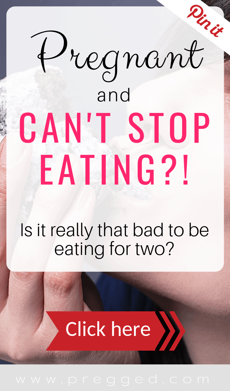 OMG the Pregnancy Appetite Can be Extreme! Here's how to cope with this pregnancy symptom...