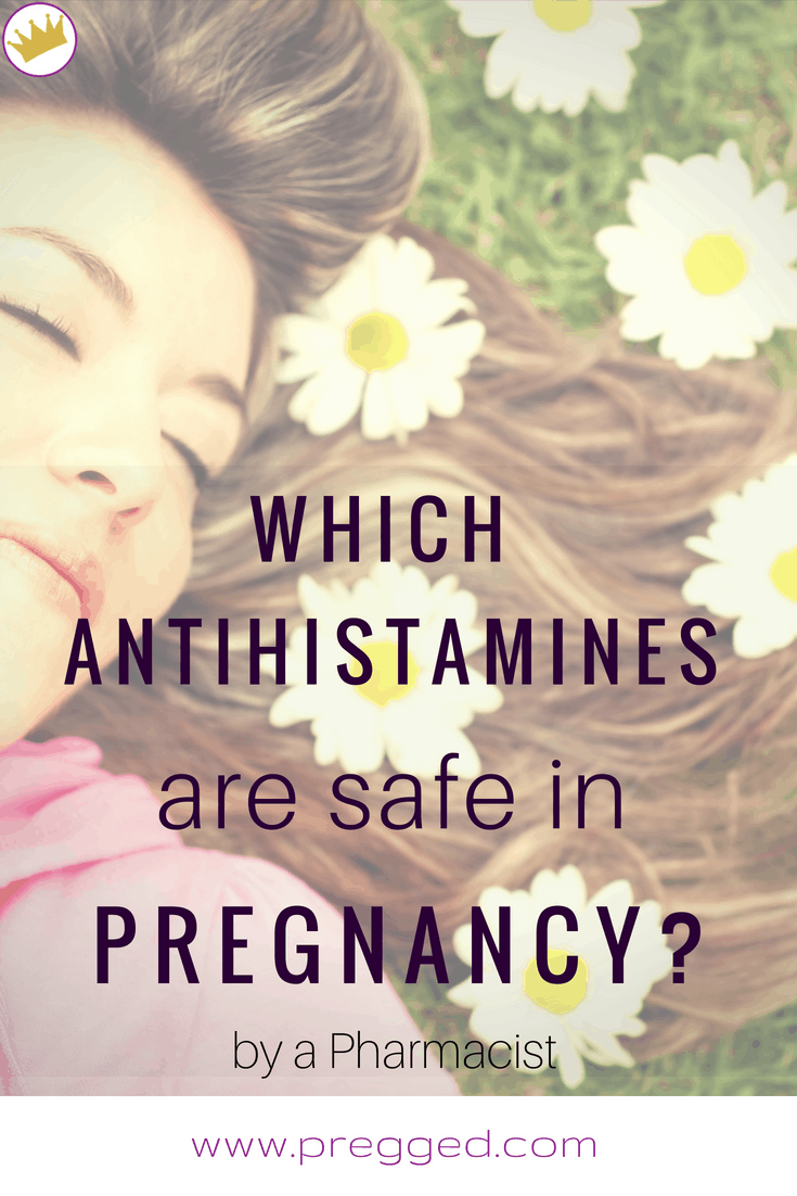 Which Antihistamines Are Safe to Use in Pregnancy? by a Pharmacist. Pregnancy Health, first pregnancy, pregnancy first trimester,