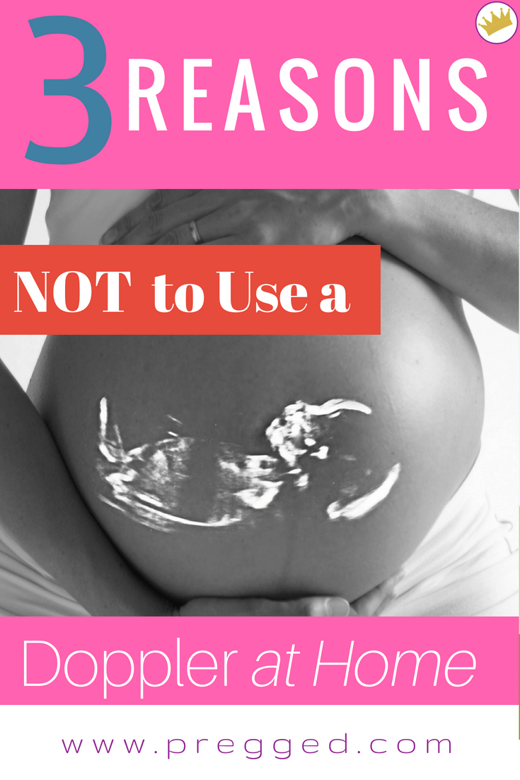 3 Important Reasons You Shouldn't Use a Fetal Doppler at Home - 
