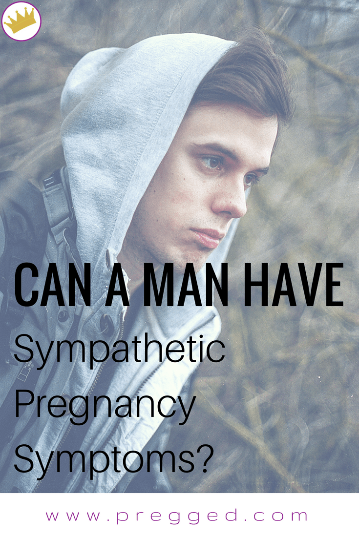 Can a Man have Sympathetic Pregnancy Symptoms?