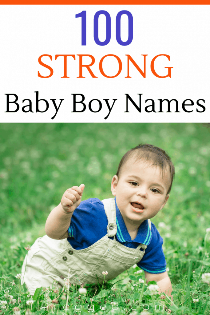 100 Strong Baby Boy Name Ideas #babynames #babynameideas #strongbabynames 