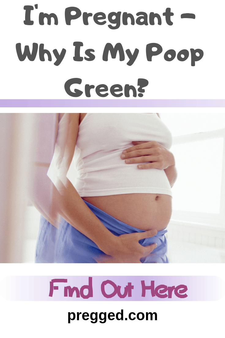 I'm Pregnant - Why Is My Poop Green_