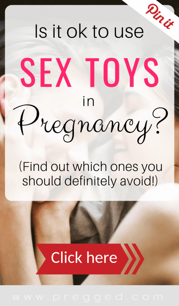 Is It Okay To Use Sex Toys While Pregnant