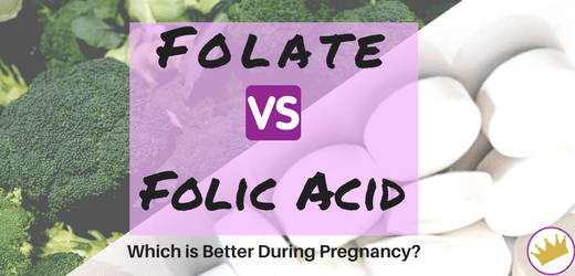 Folate or Folic Acid in Pregnancy — Which is Best? - Pregged.com