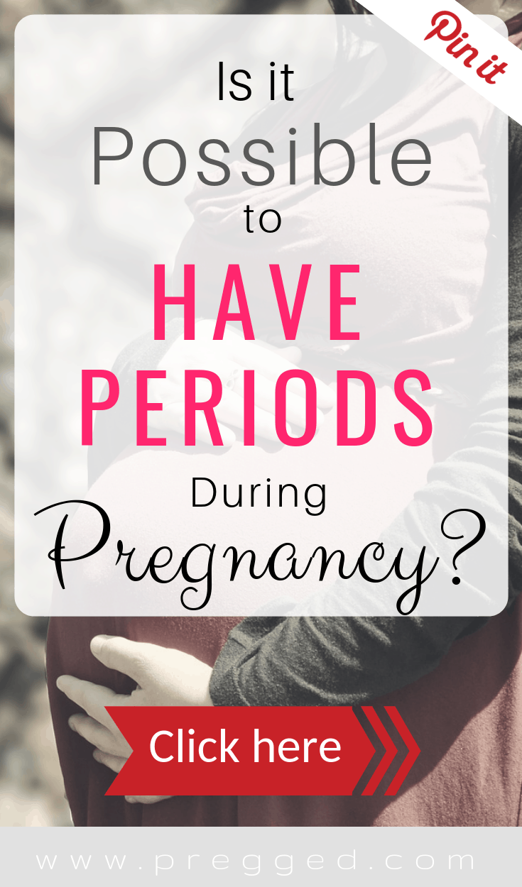 Many women talk of having periods during pregnancy, but is it possible?
