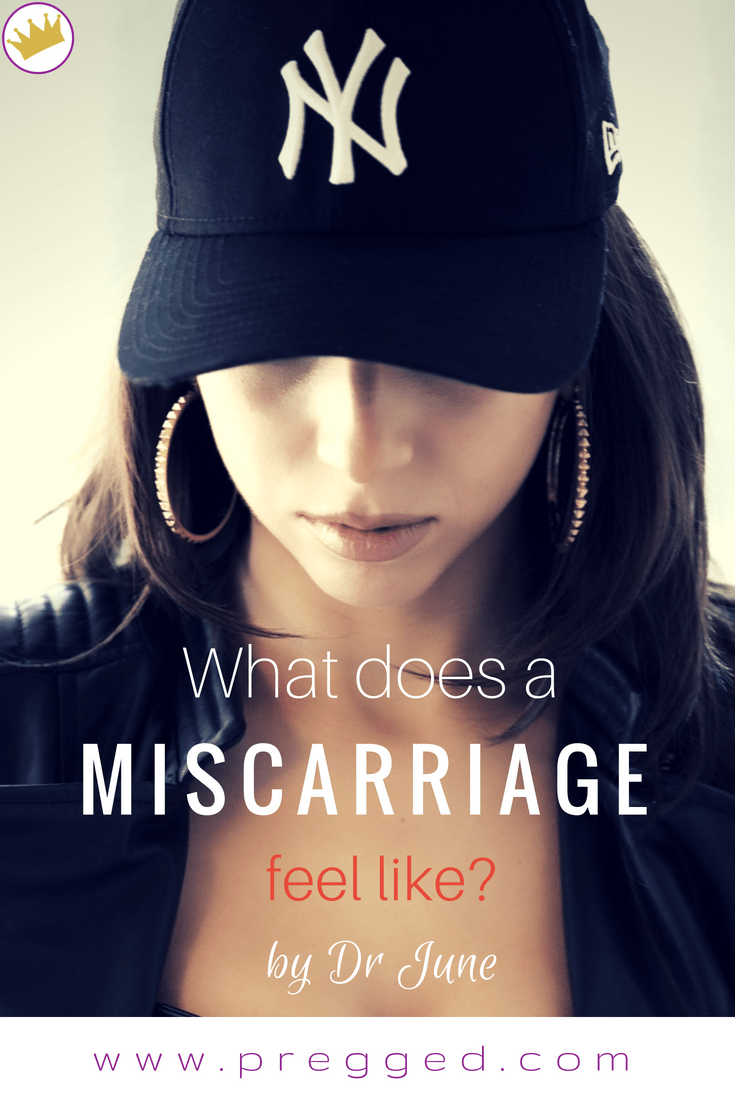 What Does it Feel Like to Have a Miscarriage? Pregnancy loss, first trimester, 