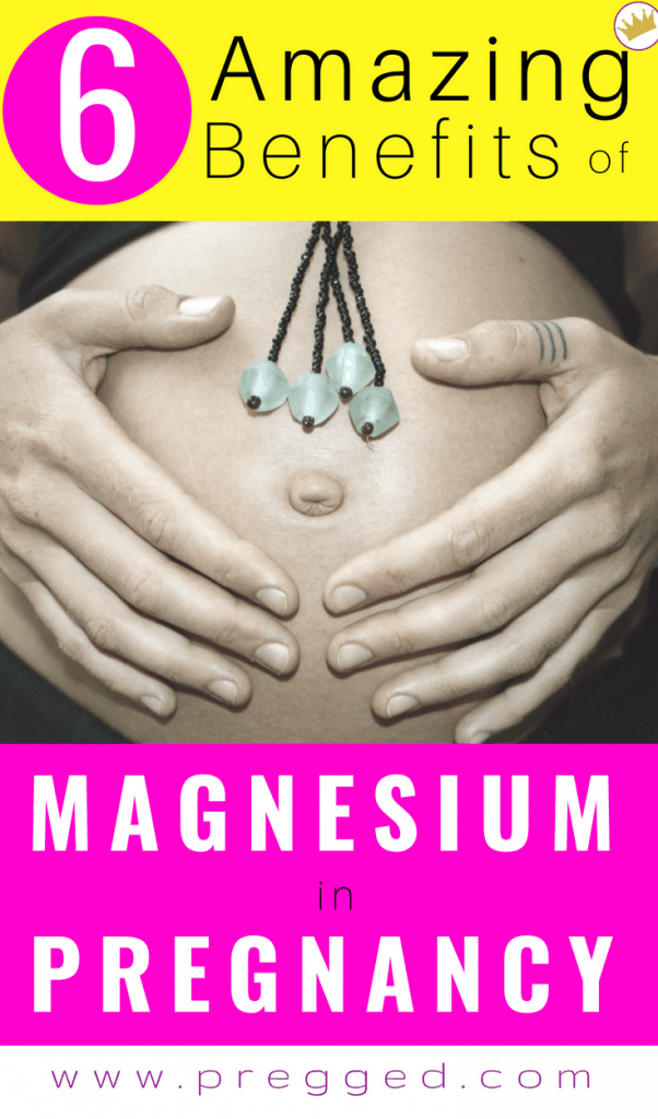 6 Amazing Benefits of Magnesium During Pregnancy