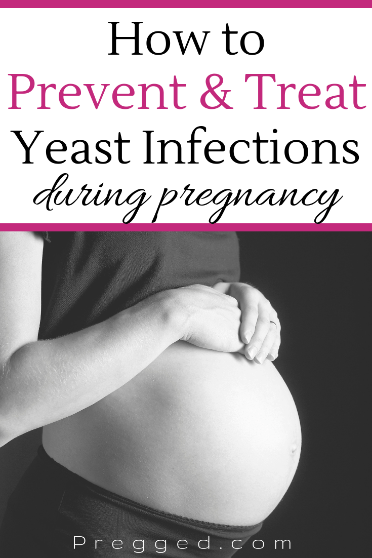 Preventing And Treating Yeast Infections In Pregnancy Pregged