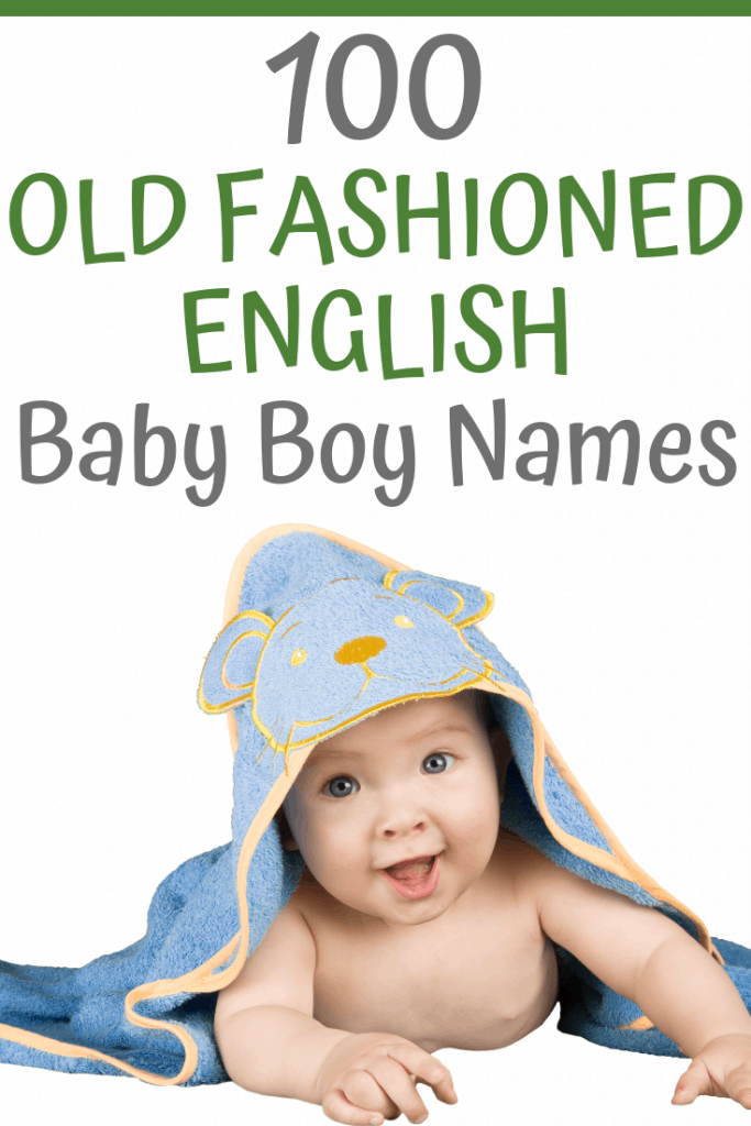 100 Old Fashioned English Names For Boys