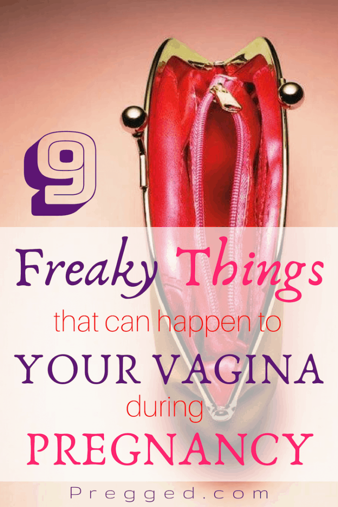 Freaky Things That Can Happen To Your VJ During Pregnancy Pregged Com